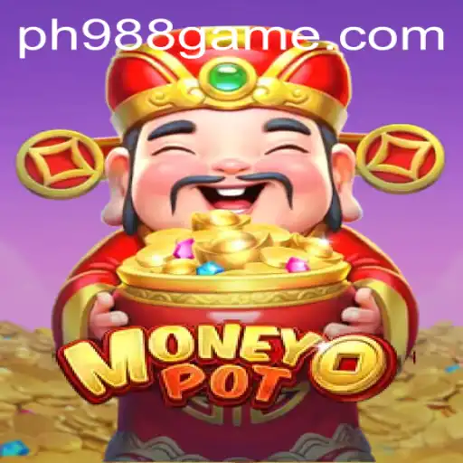 Discover the Exciting World of MoneyPot: An In-Depth Guide to the Game PH988